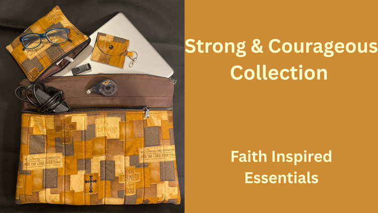 Strong & Courageous Collection